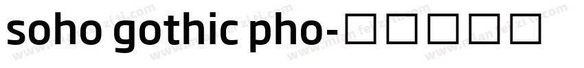 soho gothic pho字体转换